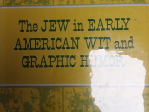 1973 – The Jew in Early American Wit and Graphic Humor – Rudolf Glanz