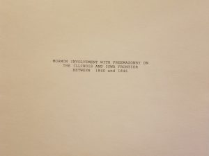 Mormon Involvement with Freemasonry on The Illinois and Iowa Frontier 1840 and 1846
