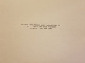 Mormon Involvement with Freemasonry on The Illinois and Iowa Frontier 1840 and 1846