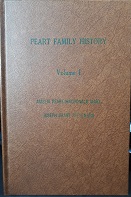 Peart Family History: Vol. I (1968) ~ by Amelia Peart MacDonald Marx, and Joseph Grant Stevenson