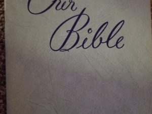 1954 ~ Our Bible ~ J. Reuben Clark ~ Booklet