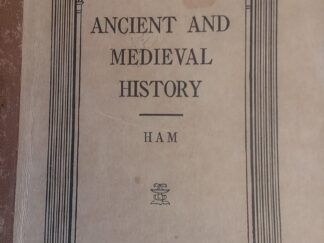1922 - Ancient and Medieval History - Charles Ham, M.A.