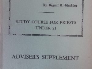 1957 – The Faith of Our Pioneer Fathers (Study Course for Priests Under 21) (Adviser’s Supplement) – Bryant S. Hinckley