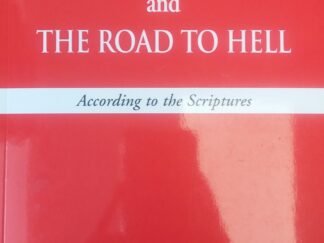 2008 - The Road to Heaven and the Road to Hell -  Thomas E. Johnson