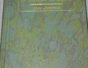 1930 ~ In Search of Truth ~ Signed by Author, John A. Widtsoe