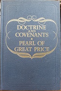 Doctrine and Covenants ☯ Pearl of Great Price (1950 Editions)