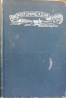 The West From a Car Window (1892) ~ by Richard Harding Davis