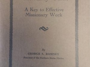 The Missionary Guide: A Key to Effective Missionary Work – George S. Romney and Elias S. Woodruff