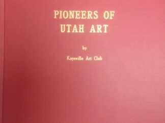 1968 - Pioneers of Utah Art - Kaysville Art Club