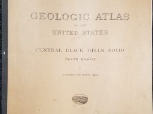 1925 ~ Geologic Atlas of the United States. Central Black Hills Folio No.219, South Dakota