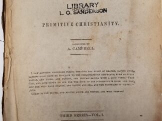 1844 ~ Millennial Harbinger, – Alexander Campbell – Third Series, Vol.1.  – Extremely Rare! — Once Owned by L. O. Sanderson