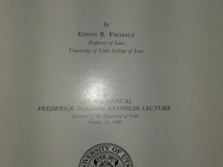 Ends and Means in Conflict ~ Edwin B. Firmage ~ 49th Annual Frederick William Reynolds Lecture