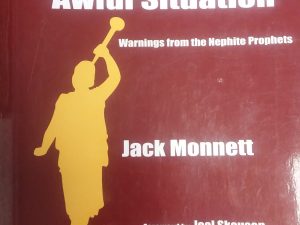 2006 – Awakening to Our Awful Situation (Book 1) – Jack Monnett