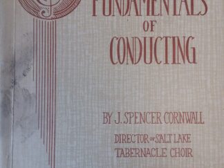 1945 - Fundamentals of Conducting - J. Spencer Cornwall