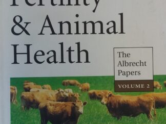 2005 – Soil, Fertility, & Animal Health – William A. Albrecht