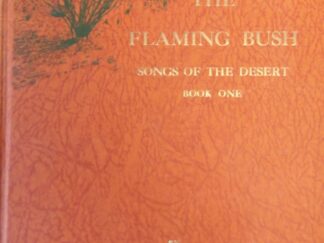 1927 - The Flaming Bush: Songs of the Desert (Book One) - Ruby de Corsaw Culver