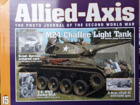 Allied-Axis: The Photo Journal of the Second World War: Vol. 15 (2005)