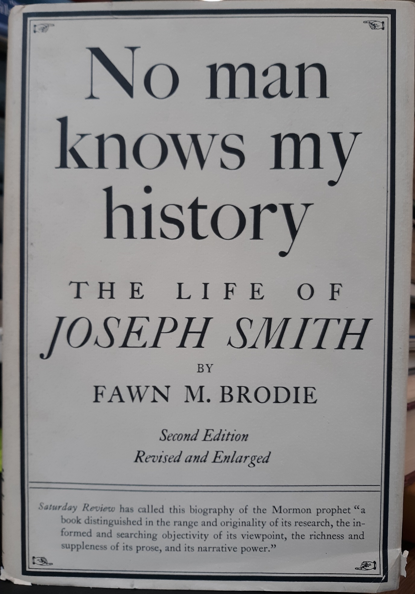 No Man Know My History The Life of Joseph Smith 1983 by Fawn M. Brodie