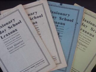 1933 - Missionary Sunday School Lessons for the Church of Jesus Christ of Latter-Day Saints (First through Fourth Quarter Issues)