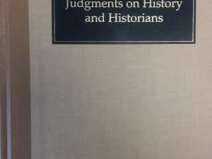 1999 – Judgments on History and Historians – Jacob Burckhardt