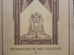 Prophecies of Melchi-zedek in The Great Pyramid and The Seven Temples (1940) ~ by Brown Landone