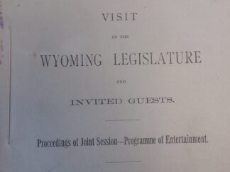 1884 - Visit of the Wyoming Legislature and Invited Guests - T.E. Taylor