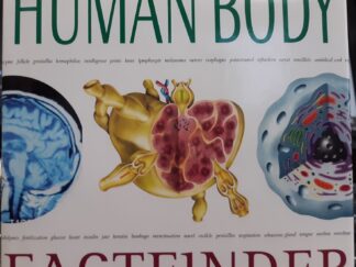Human Body Factfinder (1999) ~ by John Farndon, and Angela Koo