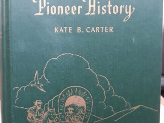 Treasures of Pioneer History: Vol. 5 (1956) ~ by Kate B. Carter