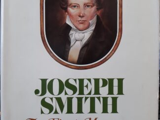 Joseph Smith: The First Mormon (1977) ~ by Donna Hill — Hardbound