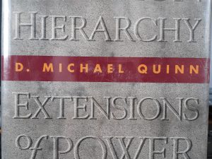 The Mormon Hierarchy: Extensions of Power (1997) ~ by D. Michael Quinn