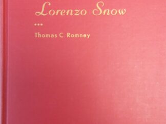 1955 - The Life of Lorenzo Snow - Thomas C. Romney