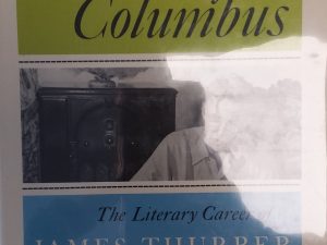 1972 – The Clocks of Columbus: The Literary Career of James Thurber – Charles S. Holmes