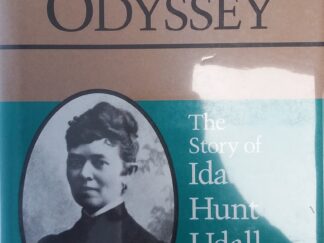 1992 - Mormon Odyssey: The Story of Ida Hunt Udall Plural Wife - Maria S. Ellsworth