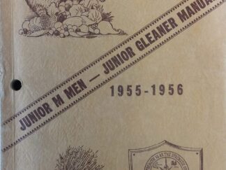 1955 - We Harvest: Junior M. Men, Junior Gleaner Manual - The General Boards of the Mutual Improvement Associations of the Church of Jesus Christ of Latter-Day Saints
