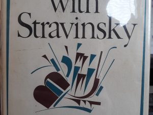 Encounters with Stravinsky (1972) ~ by Paul Horgan
