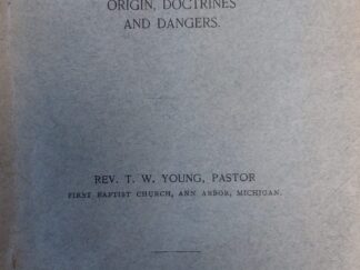 1900 - Mormonism: Its Origin, Doctrines, and Dangers - Rev. T.W. Young