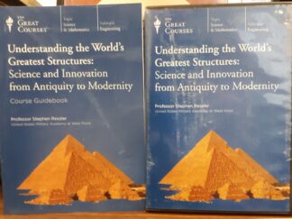 Understanding the World’s Greatest Structures: Science and Innovation from Antiquity to Modernity (Great Courses Course Guidebook and DVD)  (2011) ~ by Professor Stephen Ressler