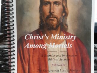 Christ’s Ministry Among Mortals (2008) ~ by Sterling H. Redd