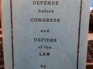 Defense Before Congress and Defiers of the Law ~ by Brigham H. Roberts
