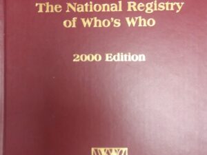 2000 – The National Registry of Who’s Who – The American Biographical Publications