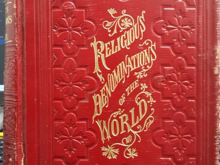 Religious Denominations of the World (1885) ~ by Vincent L. Milner