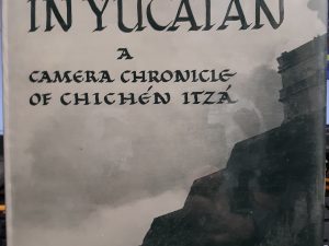 Temples in Yucatan: A Camera Chronicle of Chichén Itzá (1948) ~ by Laura Gilpin