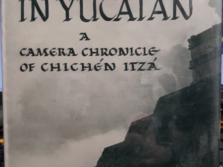 Temples in Yucatan: A Camera Chronicle of Chichén Itzá (1948) ~ by Laura Gilpin