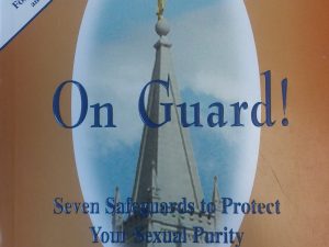2002 – On Guard! Seven Safeguards to Protect Your Sexual Purity – Gary and Joy Lundberg