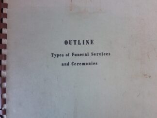 1961 - Outline: Types of Funeral Services and Ceremonies (RARE) - National Association of Colleges of Mortuary Science, Inc