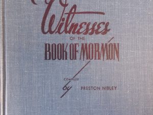 1946 – The Witnesses of the Book of Mormon – Preston Nibley