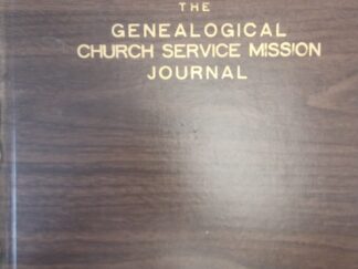 1987 - The Genealogical Church Service Mission Journal - Byron B. Robinson