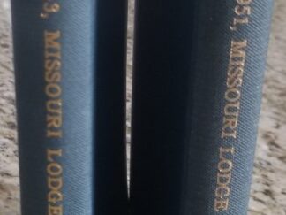 1943/1951 ~ Transactions of the Missouri Lodge of Research, Volumes 2 & 9
