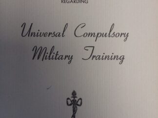 1945 - Statement by the First Presidency Regarding Universal Compulsory Military Training