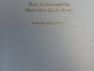 2000 - The Law of Precipitation: How to Successfully Meet Life's Daily Needs - Werner Schroeder